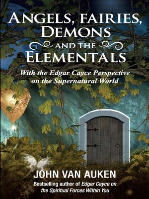 cover image of Angels, Fairies, Demons, and the Elementals